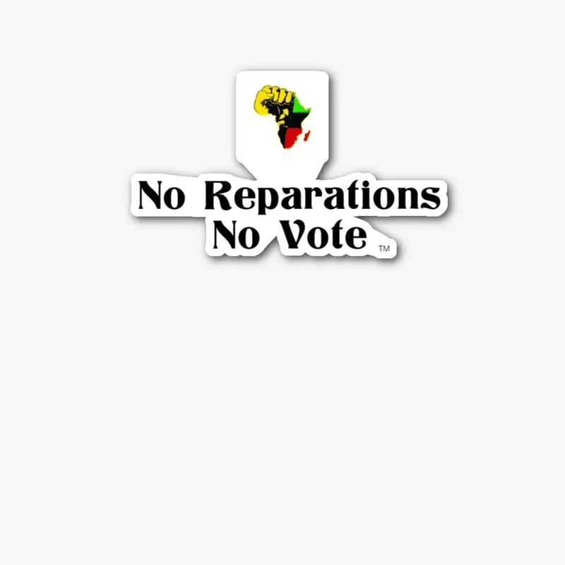 No Reparation No Vote